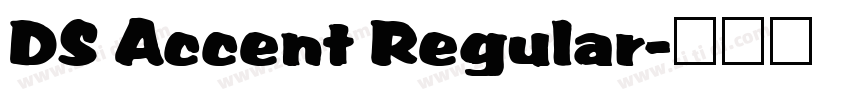 DS Accent Regular字体转换